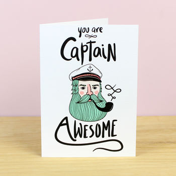 You Are Captain Awesome Greetings Card, 2 of 2