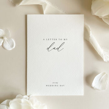 Luxury 'Letter To My Dad On My Wedding Day' Card, Elegant Calligraphy Design, 8 of 11