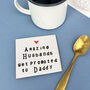 Husband To Daddy Ceramic Coaster Pregnancy Reveal Gift, thumbnail 1 of 10
