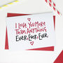 Love You More Than Anything Valentines Card, thumbnail 2 of 2