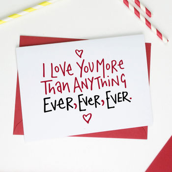Love You More Than Anything Valentines Card, 2 of 2