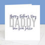 Personalised Love To Daddy Father's Day Card, thumbnail 4 of 4