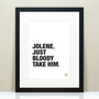 Funny Misquoted 'Jolene' Lyric Print, thumbnail 4 of 5