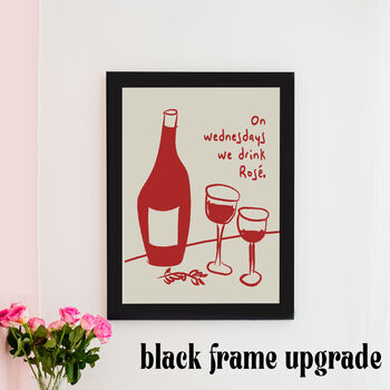 On Wednesdays We Drink Rosé Illustrated Wine Print, 6 of 6