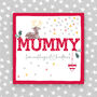 Mummy Christmas Card With Love And Hugs, thumbnail 1 of 3