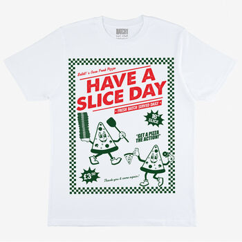 Have A Slice Day Men’s Pizza Graphic T Shirt, 3 of 3