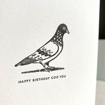 Pigeon Luxury Hand Printed Letterpress Birthday Card, 2 of 2