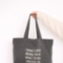I Don't Like Being Told What To Do | Tote Bag, thumbnail 2 of 3
