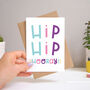 Hip Hip Hooray Celebration Card, thumbnail 5 of 11