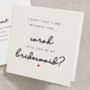 Personalised Bridesmaid Card, thumbnail 1 of 2