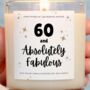 60 And Absolutely Fabulous 60th Birthday Candle, thumbnail 5 of 5