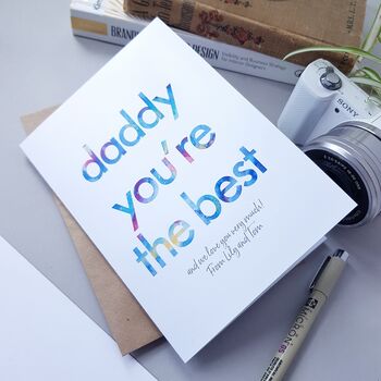 Daddy You're The Best | Father's Day Card For Dad, 2 of 3