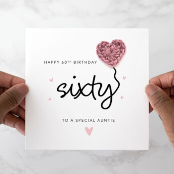 Personalised Crochet Heart 60th Birthday Card, 3 of 5