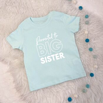 Promoted To Big Sister T Shirt, 4 of 6
