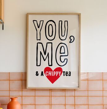 You, Me, Chippy Tea Kitchen Print, 2 of 3