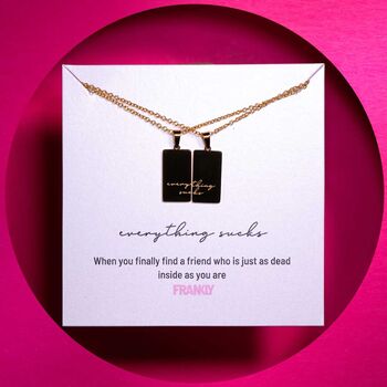 Everything Sucks 18k Gold Plated Friendship Necklace, 3 of 11