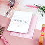 Personalised 'Welcome To The World' New Baby Card, thumbnail 2 of 5