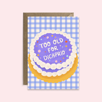 Too Old For Dicaprio Funny 25th Birthday Card, 2 of 2