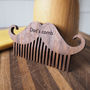 Personalised Wooden Beard And Moustache Comb, thumbnail 1 of 9