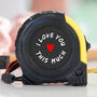 I Love You This Much Tape Measure, thumbnail 1 of 2