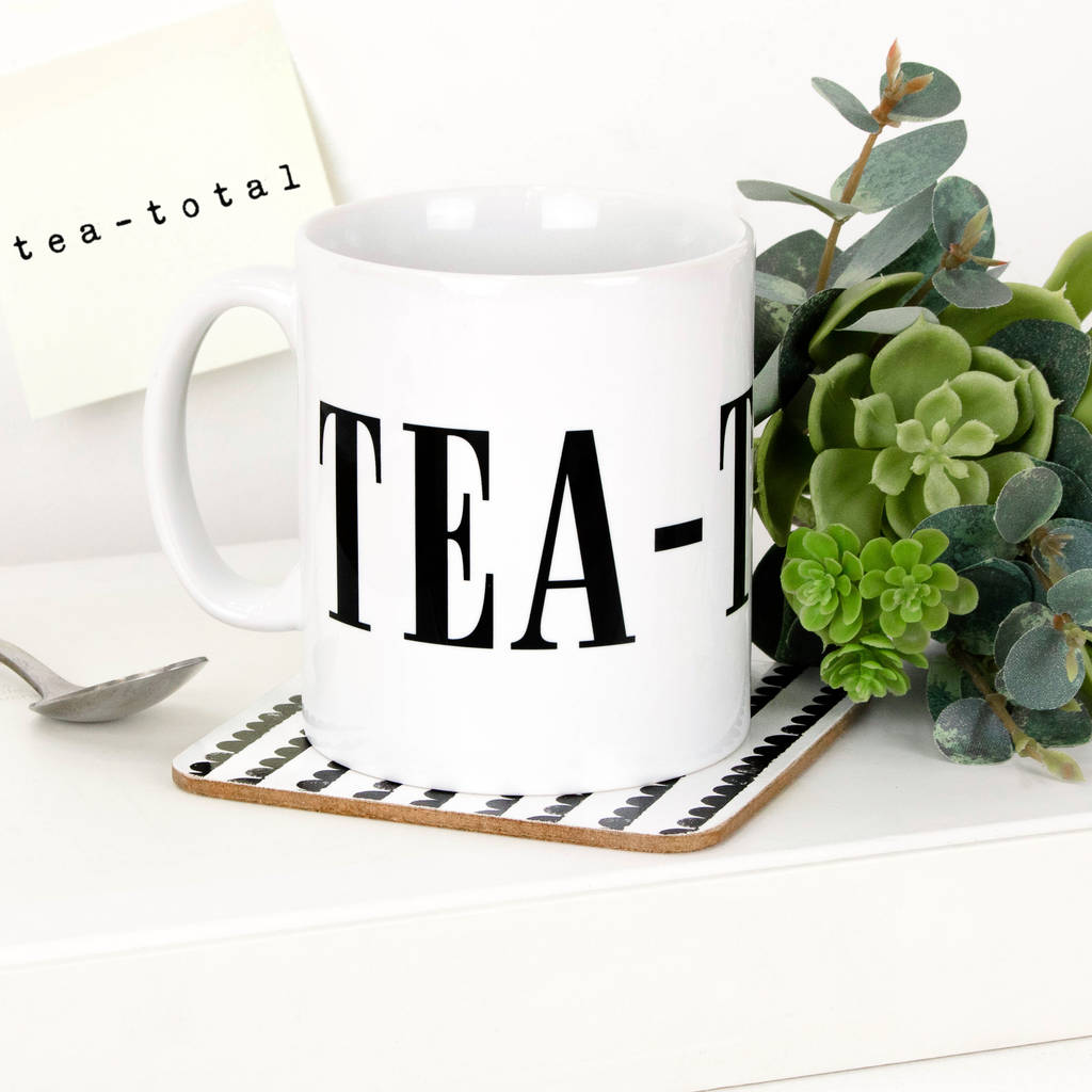 Tea Lovers Gift 'tea Total' Mug By Coulson Macleod