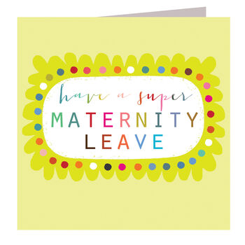 Maternity Leave Greetings Card, 2 of 4