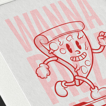 'Wanna Pizza Me Eh?' Print, 2 of 3