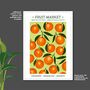 Oranges Fruit Market Poster, thumbnail 4 of 4