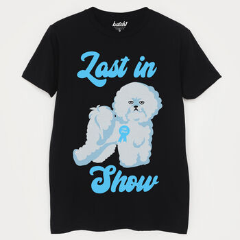 Last In Show Men's Dog Slogan T Shirt, 5 of 5