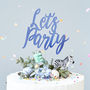 Charming 'Let’s Party' Cake Topper, thumbnail 1 of 4