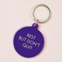 Rest But Don't Quit Keytag, thumbnail 1 of 2