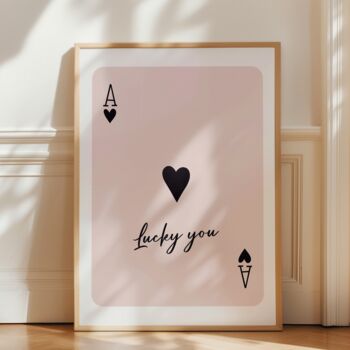 Ace Of Hearts Print, Custom Quote, Lucky You Poster, 2 of 7