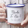 'Bride To Be' Enamel Personalised Mug, thumbnail 1 of 2