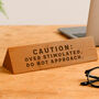 Wooden Desk Sign 'Caution: Over Stimulated, Do Not Approach' | Gift For Her | Gift For Him | Office Sign | Engraved Gift, thumbnail 1 of 2