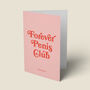 'Forever Penis Club' Funny Engagement Card, thumbnail 1 of 4