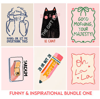 Set Of Six Funny And Inspirational Themed Art Prints Bundles, 6 of 10