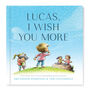 Personalised Children's Book, Wish You More, thumbnail 1 of 9