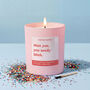 Funny Gift For Best Friend Miss You You Needy Bitch Friendship Candle, thumbnail 1 of 4