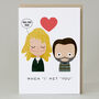 'When I Met You' Card, thumbnail 1 of 2