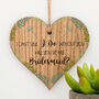 Will You Be My Bridesmaid Hanging Wood Heart, thumbnail 2 of 3