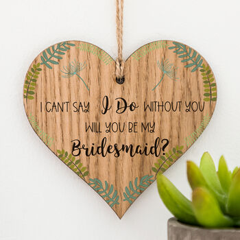 Will You Be My Bridesmaid Hanging Wood Heart, 2 of 3