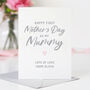 Personalised Script First Mother's Day Card, thumbnail 1 of 2