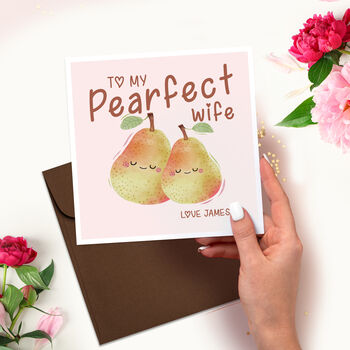 To My Pearfect Wife On Valentine's Day, 7 of 7