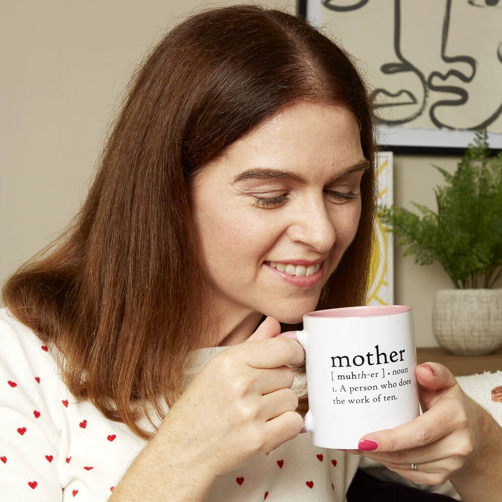 Mother: A Person Who Does The Work Of Ten Mug, 1 of 5