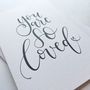 'You Are So Loved' Modern Calligraphy Card, thumbnail 3 of 3