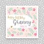 Happy Birthday Granny Card, thumbnail 1 of 3