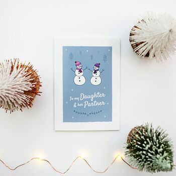 'To My Daughter And Her Partner' Christmas Card Snowmen, 5 of 10