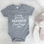 Daddy You're My Favourite Personalised Babygrow, thumbnail 1 of 9