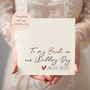 To My Bride On Our Wedding Day Personalised Card, thumbnail 1 of 4