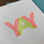 'Yay'! Letterpress Celebration Card, thumbnail 3 of 3